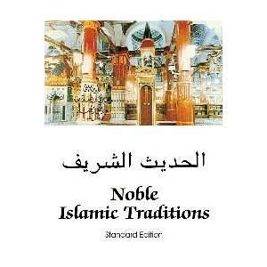 Islamics Noble Islamic Traditions   Al Hadith Al Sharif 