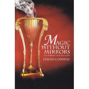  Magic Without Mirrors by David Conway 