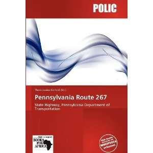    Pennsylvania Route 267 (9786138505297) Theia Lucina Gerhild Books