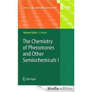 The Chemistry of Pheromones and Other Semiochemicals I No.1 (Topics 