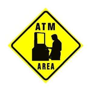    ATM AREA ZONE automatic teller machine sign