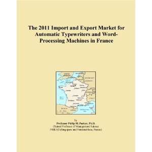 The 2011 Import and Export Market for Automatic Typewriters and Word 