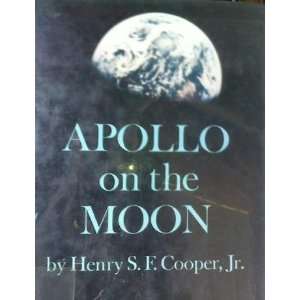 Apollo on The Moon Jr., Henry S. F. Cooper Books