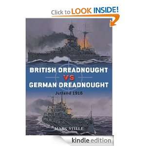 British Dreadnought vs German Dreadnought (Duel) Mark Stille  